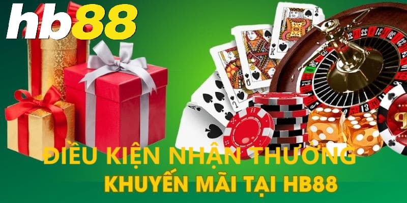 Điều kiện nhận thưởng khuyến mãi HB88